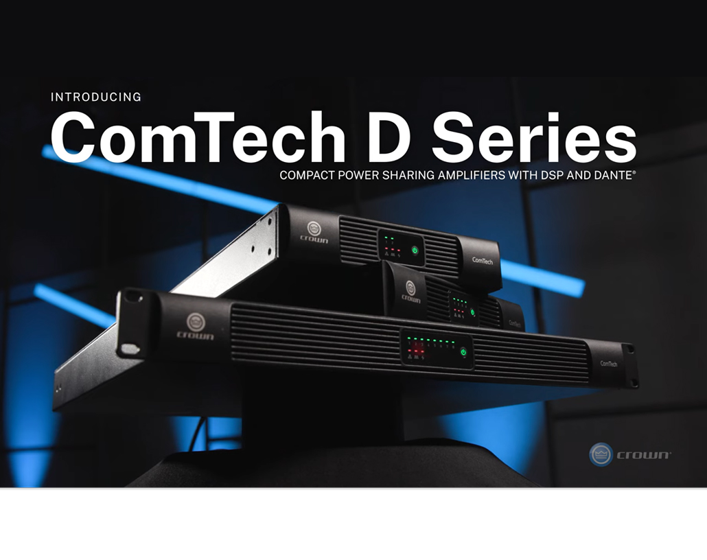 Crown Audio Meluncurkan Power Amplifier ComTech D Series